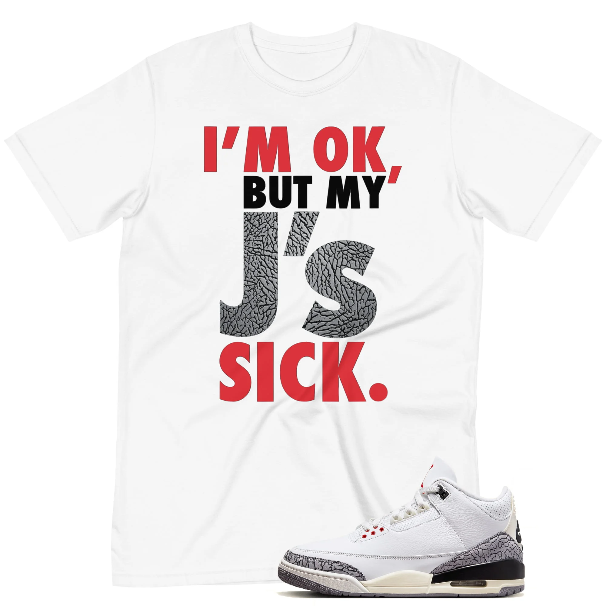 Jordan 3 White Cement Reimagined Shirt Sick Kicks