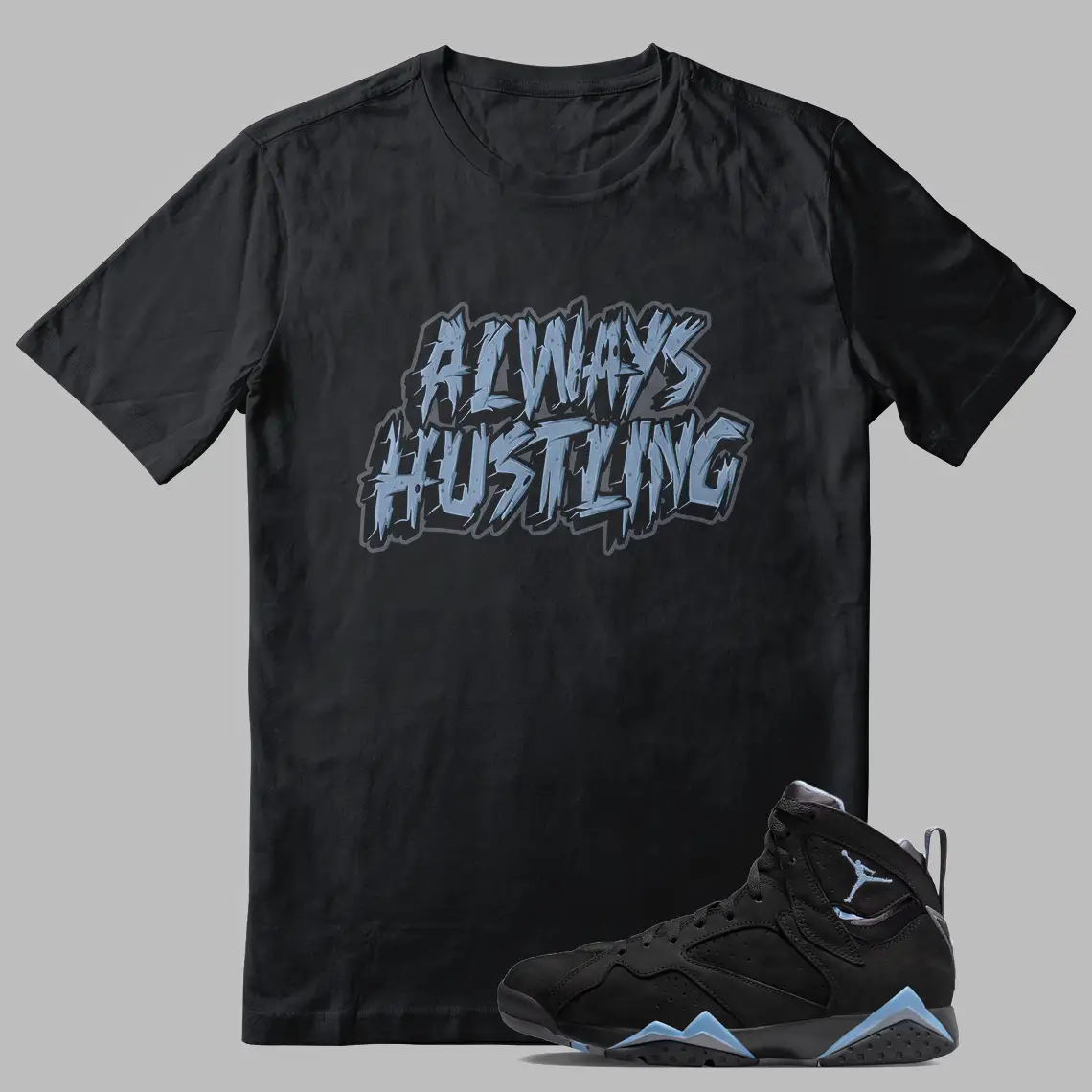 Jordan 7 Chambray Shirt - Always Hustling Graphic
