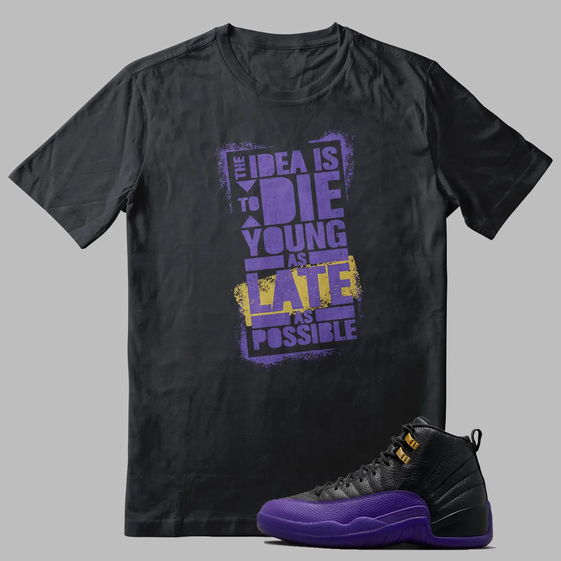Jordan 12 Field Purple T-shirt Motivational Graphic