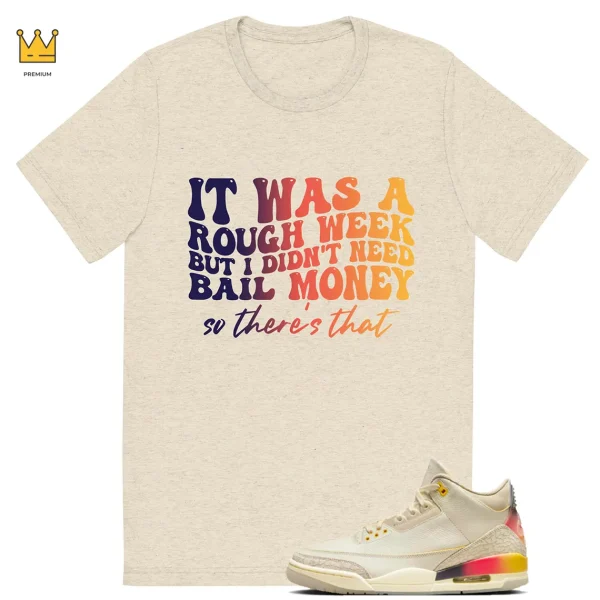Jordan 3 J Balvin Match Shirt Funny Graphic