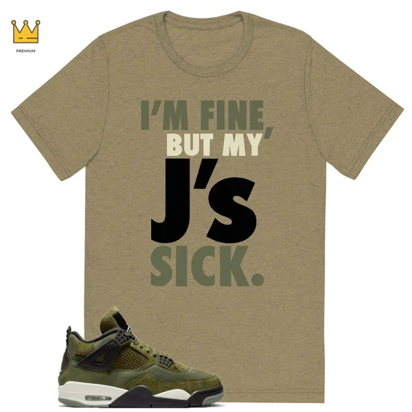 Sick J's T-shirt Match Jordan 4 Craft Medium Olive
