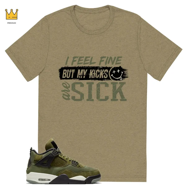 Sick Kicks T-shirt Match Jordan 4 Craft Olive