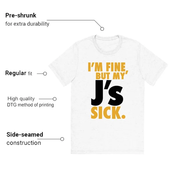 Sick J's T-shirt to match Jordan 1 Yellow Ochre - Features