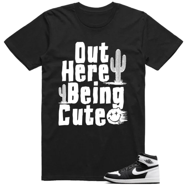 T-shirt to Match Jordan 1 Black White Being Cute Graphic
