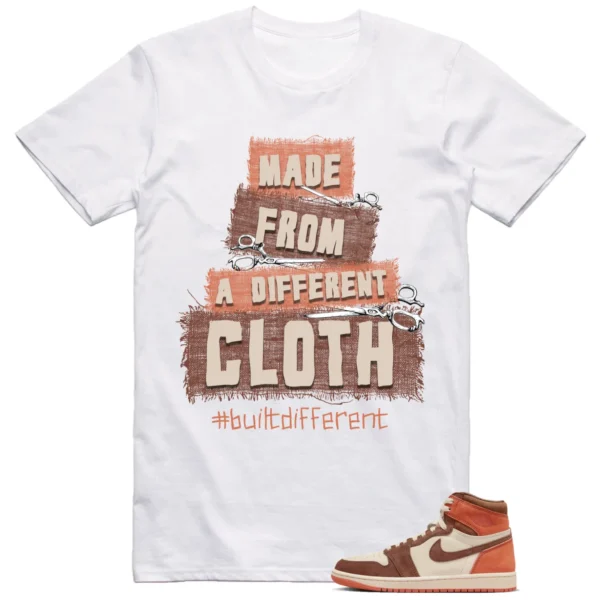 Jordan 1 Dusted Clay Shirt Built Different Graphic