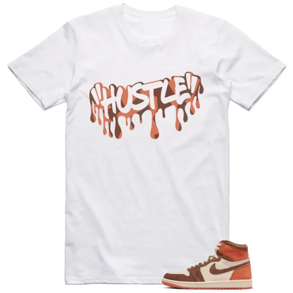 Jordan 1 Dusted Clay Shirt Hustle Graphic