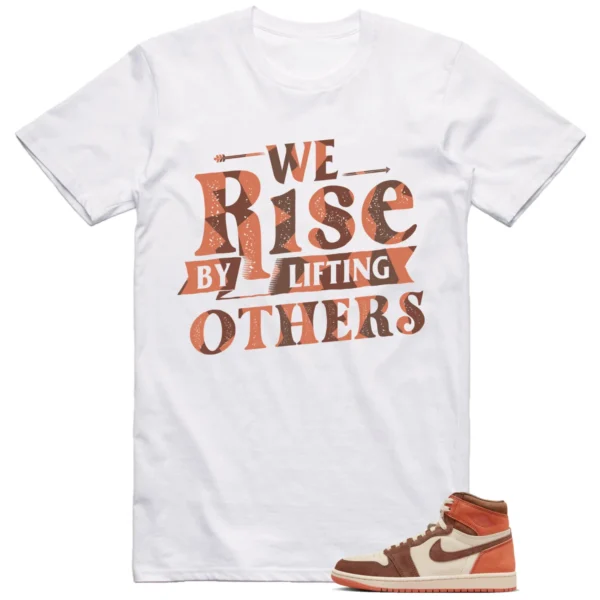 Jordan 1 Dusted Clay Shirt We Rise Graphic