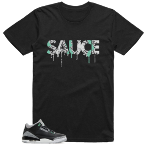 Jordan 3 Green Glow Shirt Sauce Graphic