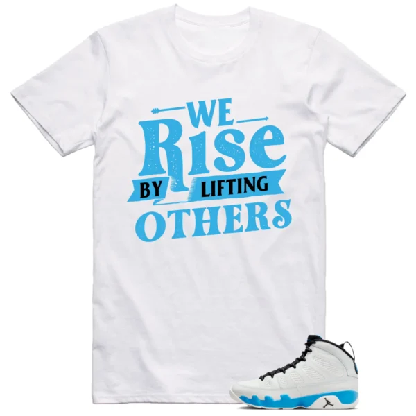 Jordan 9 Powder Blue Shirt We Rise Graphic