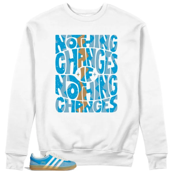 Adidas Gazelle Indoor Sweatshirt Nothing Changes Graphic