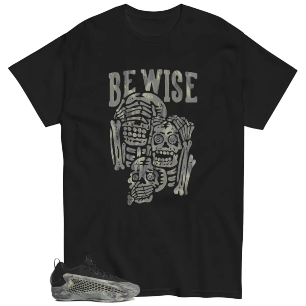 Be Wise Shirt to Match adidas AE 1 Low MX Grey