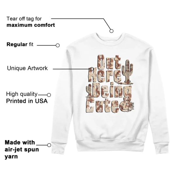 Being Cute Sweatshirt to Match Jordan 3 Desert Camo Features