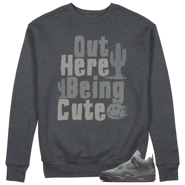 Being Cute Sweatshirt to Match Jordan 4 SE Wet Cement