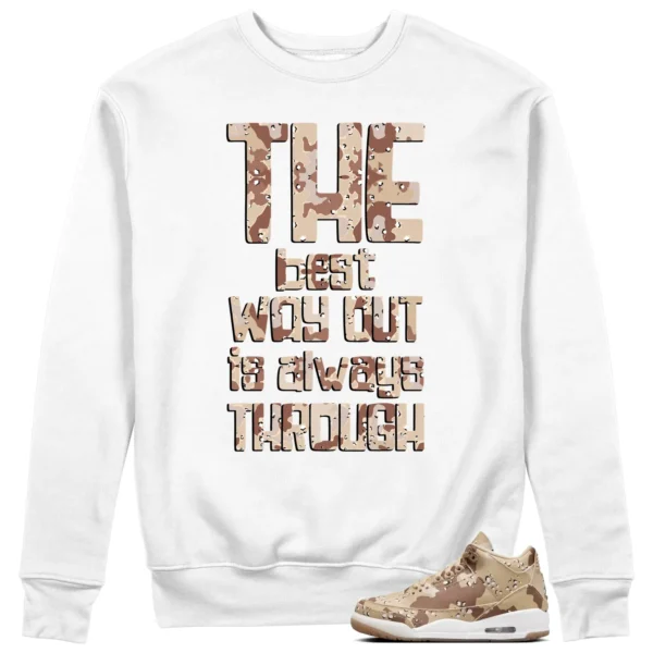 Best Way Sweatshirt to Match Jordan 3 Desert Camo