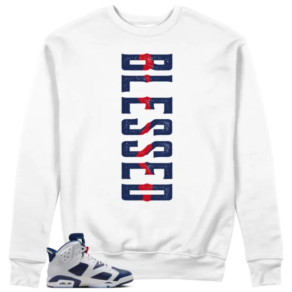 Blessed Sweatshirt to Match Jordan 6 Olympic 2024