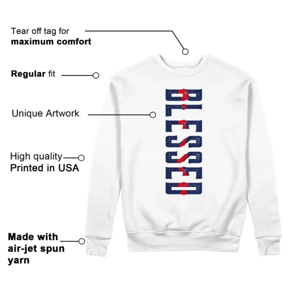 Blessed Sweatshirt to Match Jordan 6 Olympic 2024 Features