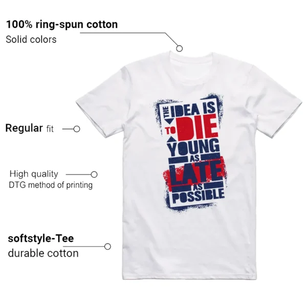 Die Young Shirt to Match Jordan 6 Olympic 2024 Features