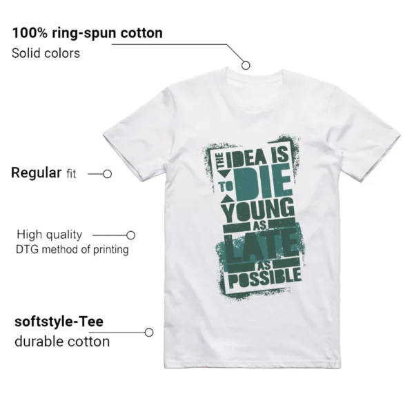 Die Young T-shirt to Match Jordan 4 Oxidized Green