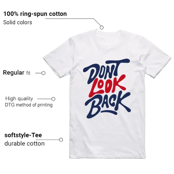 Dont Look Back Shirt to Match Jordan 6 Olympic 2024 Features