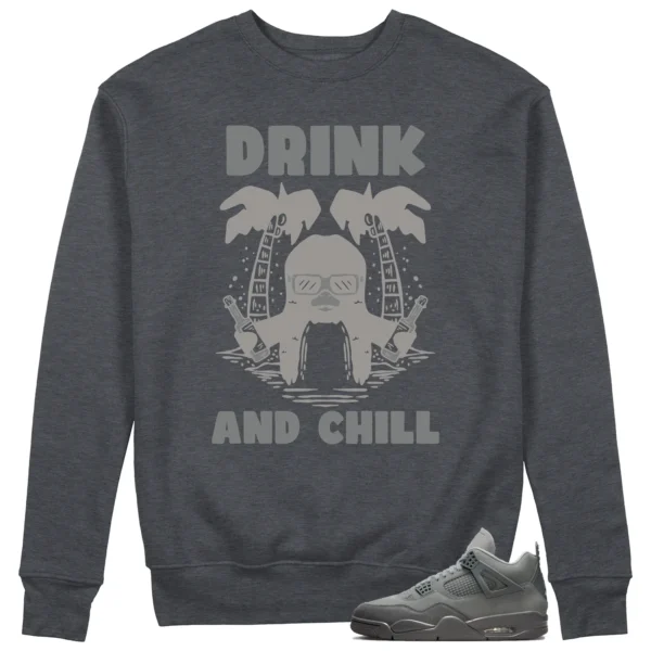 Drink Chill Sweatshirt to Match Jordan 4 SE Wet Cement