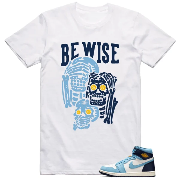 Jordan 1 First in Flight Shirt Be Wise Graphic