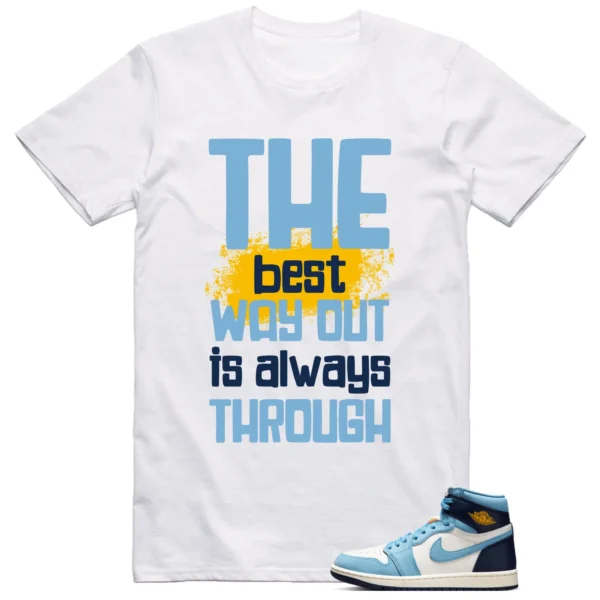 Jordan 1 First in Flight Shirt Best Way Graphic