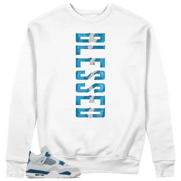 Jordan 4 Military Blue Sweatshirt Blessed Graphic