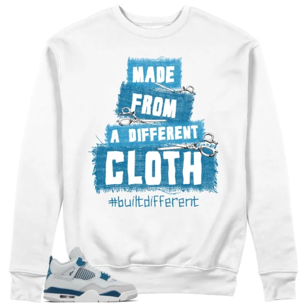 Jordan 4 Military Blue Sweatshirt Built Different Graphic