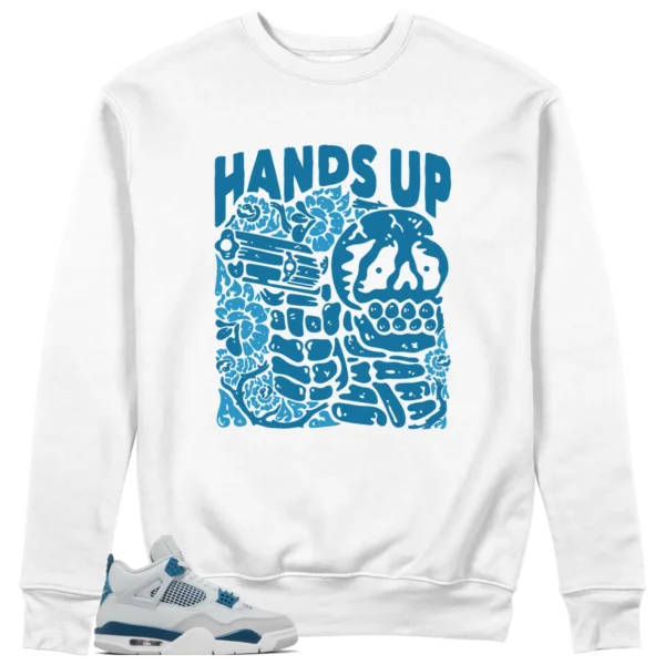 Jordan 4 Military Blue Sweatshirt Hands Up Graphic