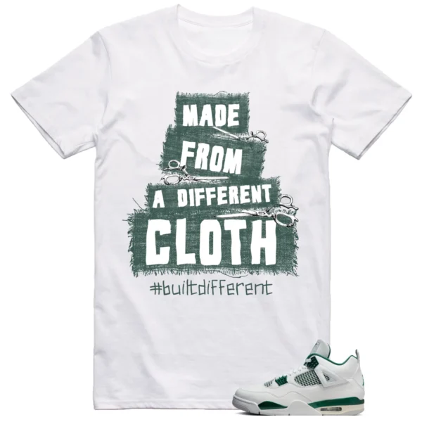 Jordan 4 Oxidized Green Shirt Built Different Graphic