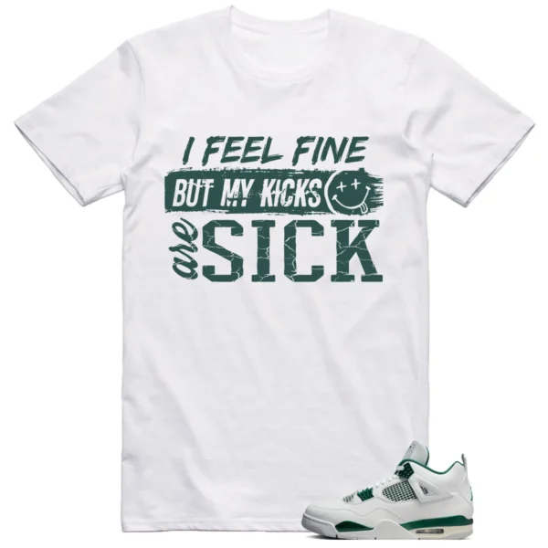 Jordan 4 Oxidized Green Shirt Sick Kicks Graphic