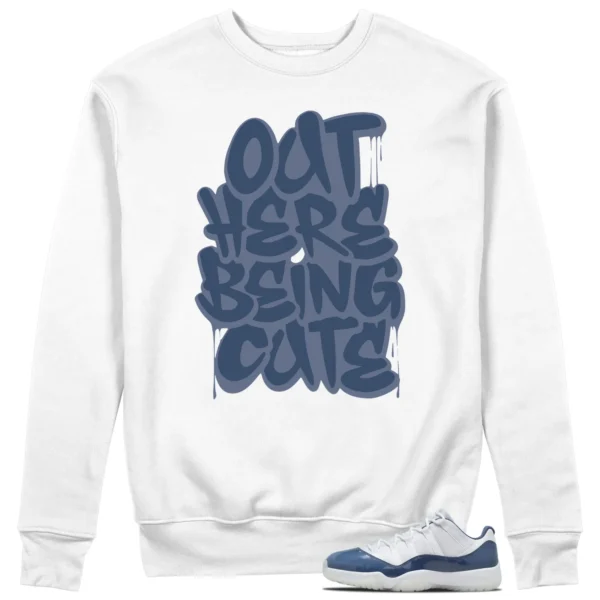 Being Cute Sweatshirt to Match Jordan 11 Diffused Blue