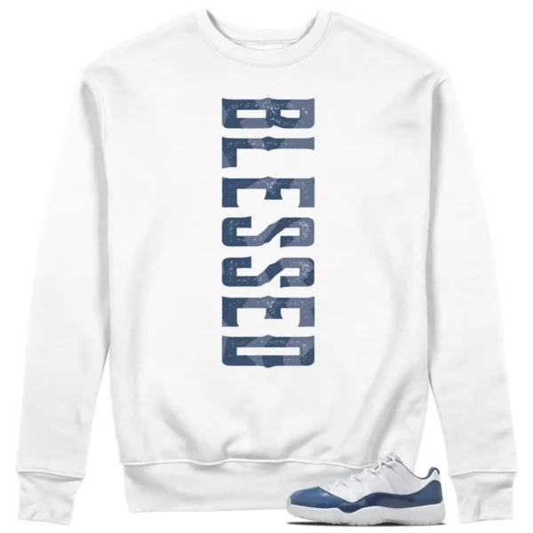 Blessed Sweatshirt to Match Jordan 11 Diffused Blue