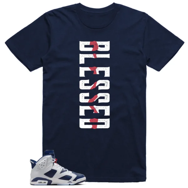 Blessed Shirt to Match Jordan 6 Olympic