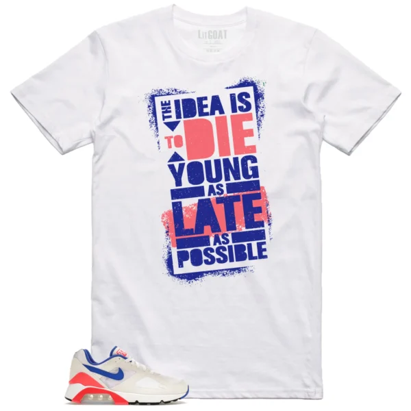 Die Young Shirt to Match Nike Air Max 180 Ultramarin 2024