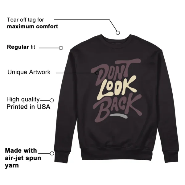 Dont Look Back Sweatshirt to Match Jordan 3 While You Were Sleeping Features