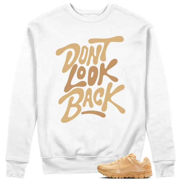 Dont Look Back Sweatshirt to Match Nike Air Zoom Vomero 5 Celestial Gold