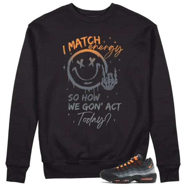 Match Energy Sweatshirt to Match Nike Air Max 95 Black Hyper Crimson