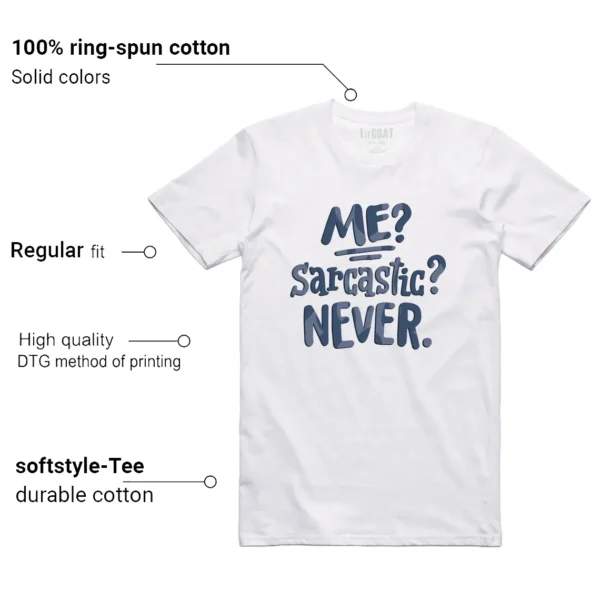 Me Sarcastic Never Shirt to Match Jordan 11 Diffused Blue Features