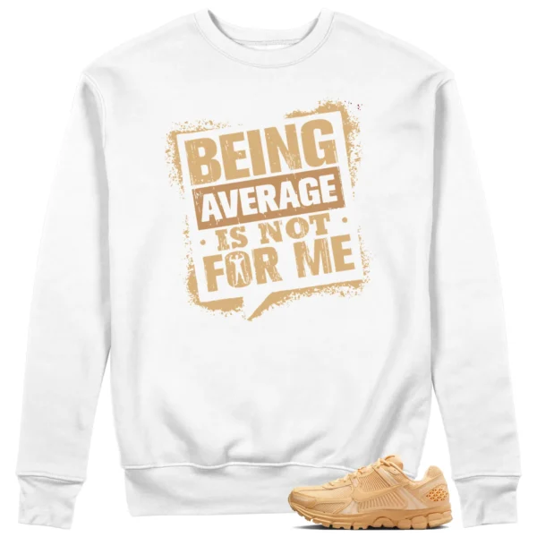 Not For Me Sweatshirt to Match Nike Air Zoom Vomero 5 Celestial Gold