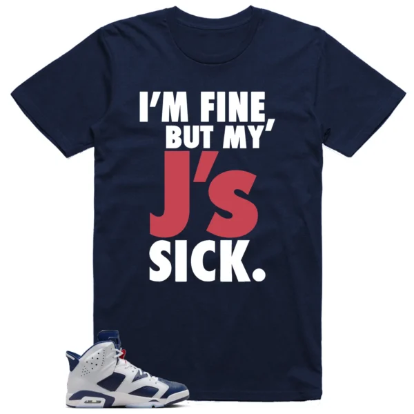 Sick Js Shirt to Match Jordan 6 Olympic