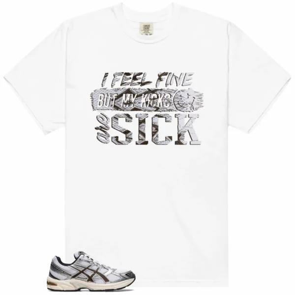 Sick Kicks Shirt to Match ASICS Gel-1130 White Clay Canyon