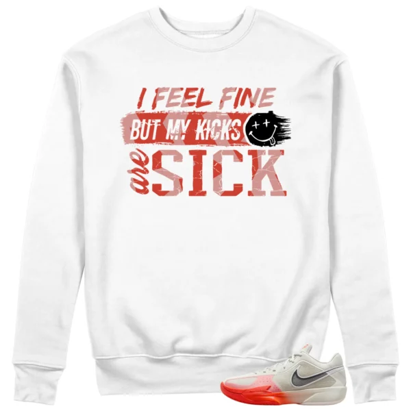 Sick Kicks Sweatshirt to Match Nike Air Zoom GT Cut Cross