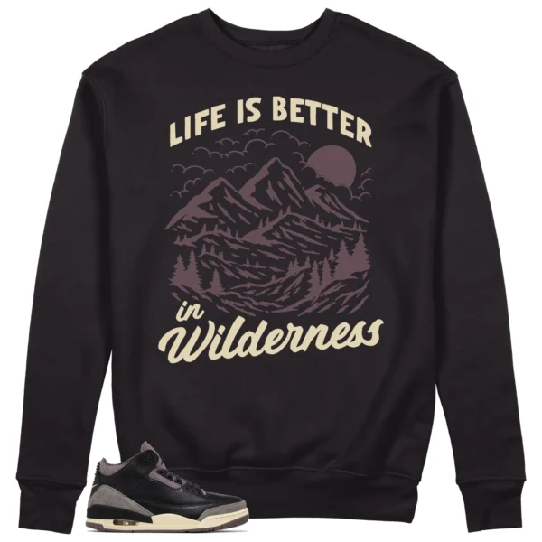 Wilderness Sweatshirt to Match Jordan 3 While You Were Sleeping