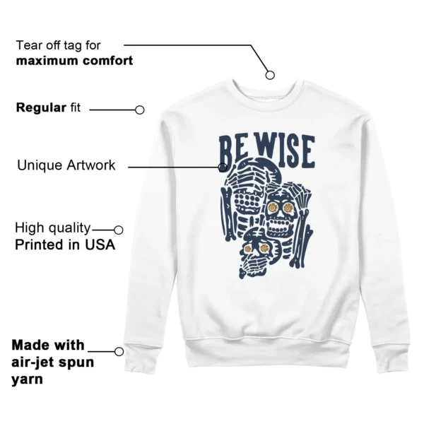 Be Wise Sweatshirt to Match Nike Dunk Low Midnight Navy Wheat Features