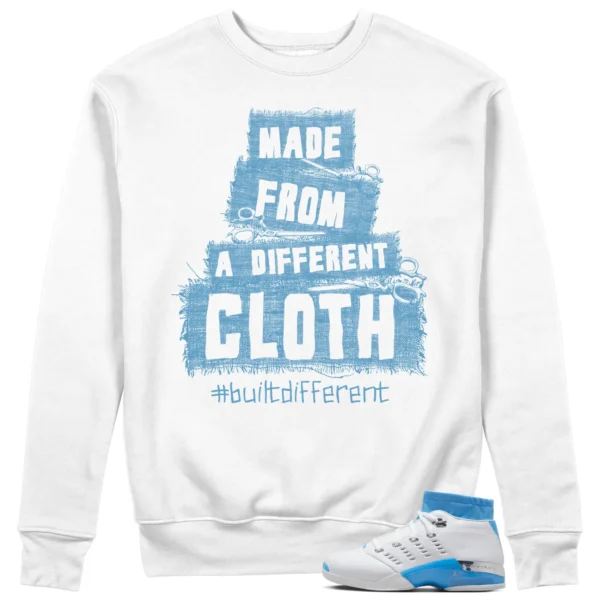 Built Different Sweatshirt to Match Jordan 17 Low UNC 2024