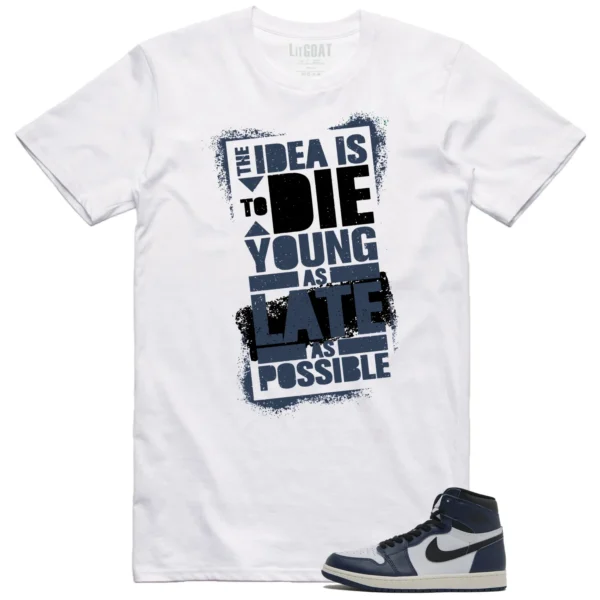 Jordan 1 High OG Midnight Navy Matching T-shirt Die Young