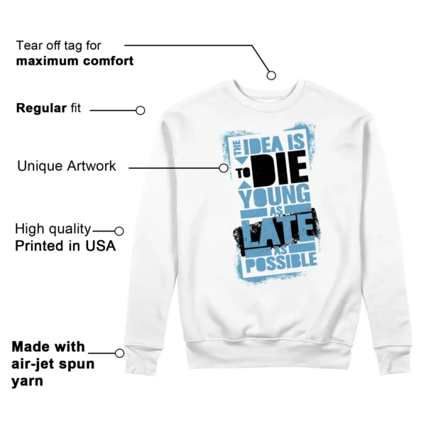 Die Young Sweatshirt to Match Jordan 17 Low UNC 2024 Features