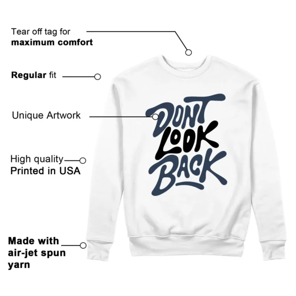 Dont Look Back Sweatshirt to Match Jordan 1 High OG Midnight Navy Features