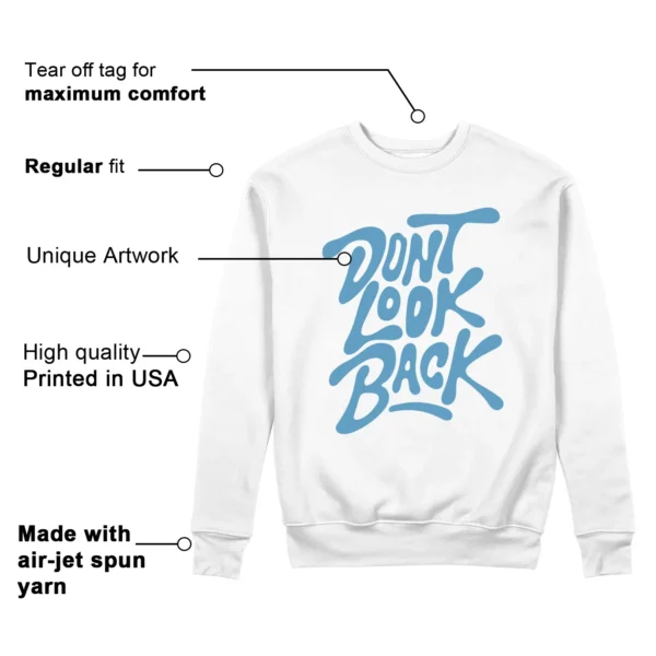 Dont Look Back Sweatshirt to Match Jordan 17 Low UNC 2024 Features